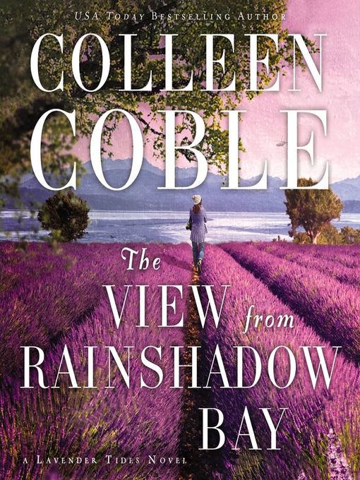 Title details for The View from Rainshadow Bay by Colleen Coble - Wait list